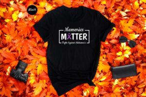 Memories Matter Fight Against Alzheimer's Shirt Product Photo 3