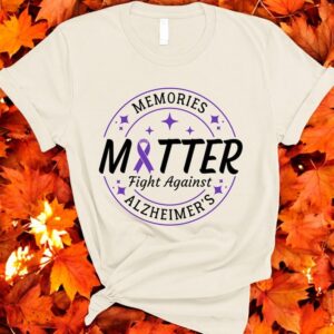 Memories Matter Fight Against Alzheimer's Shirt Product Photo 4