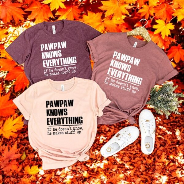 Papaw Knows Everything Shirt Product Photo 1