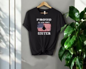 Proud Air Force Sister Shirt Product Photo 2