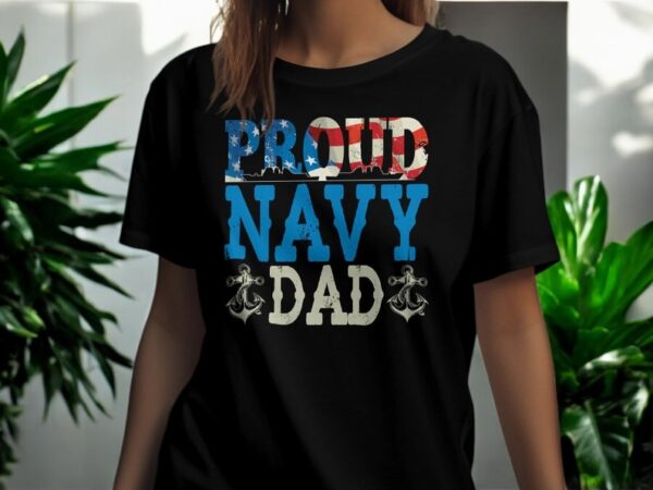 Proud Navy Dad Military Family Shirt Product Photo 1