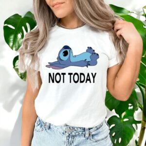 Stitch Not Today Shirt Product Photo 2