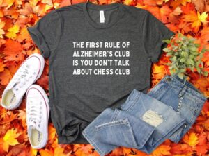 The Ít Rule Ò Alzheimer's Club Í You Don't Tallk About Ches Club Alzheimer Awareness Shirt Product Photo 3