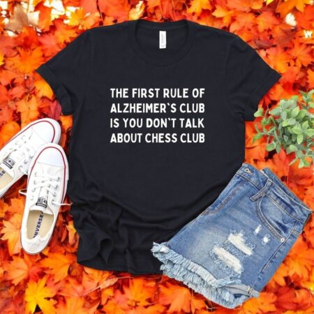 The Ít Rule Ò Alzheimer's Club Í You Don't Tallk About Ches Club Alzheimer Awareness Shirt Product Photo 1