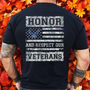 U.S. Air Force Honor And Respect Our Veterans T-Shirt Product Photo 2