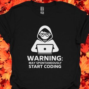 Warning May Spontaneously Start Coding Funny Programmer T-Shirt Product Photo 3