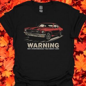 Warning May Spontaneously Talk About Cars Funny Auto Enthusiast Shirt Product Photo 2