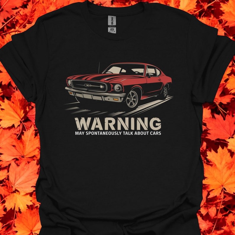 Warning May Spontaneously Talk About Cars Funny Auto Enthusiast Shirt Product Photo 2