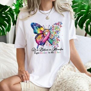 We Believe In Miraoles, Fight Cancer In All Colors Breast Cancer Shirt Product Photo 3