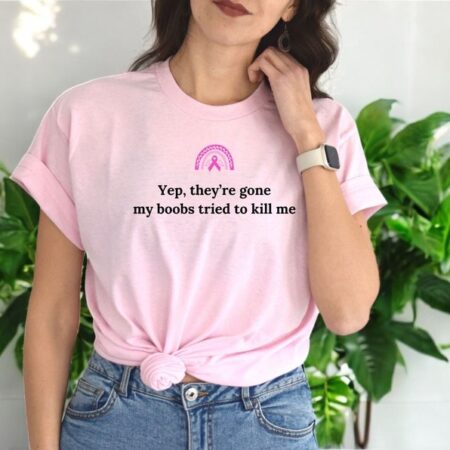 Yep, They're Are Gone Funny Breast Cancer Survivor Shirt Product Photo 1