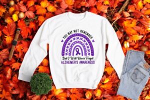 You May Not Remember But I Will Never Forget Alzheimer's Awareness Rainbow Shirt Product Photo 2