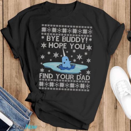 Bye Buddy Christmas Movie Shirt, Ugly Christmas Sweatshirt - Black T-Shirt