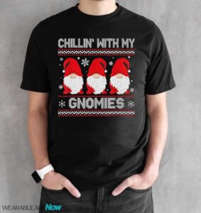 Chillin With My Gnomies Matching Family Christmas Gnome T-Shirt Sweatshirt Hoodie - Black Unisex T-Shirt