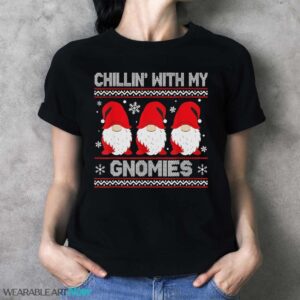 Chillin With My Gnomies Matching Family Christmas Gnome T-Shirt Sweatshirt Hoodie - Ladies T-Shirt