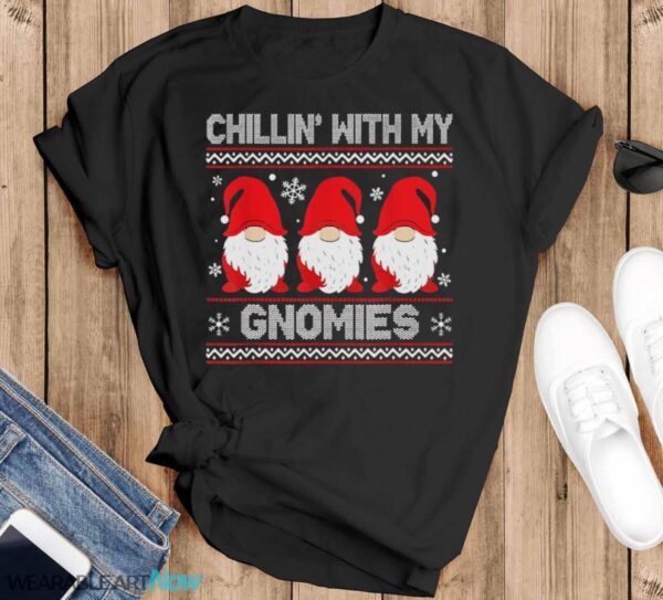 Chillin With My Gnomies Matching Family Christmas Gnome T-Shirt Sweatshirt Hoodie - Black T-Shirt