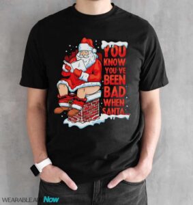Funny Have Bad When Santa Relax Christmas T-Shirt Sweatshirt Hoodie - Black Unisex T-Shirt