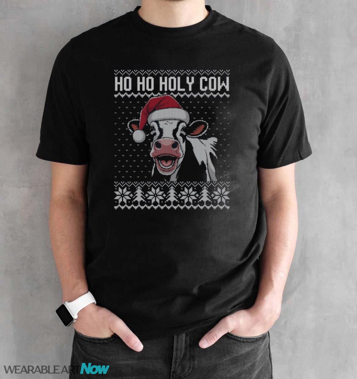 Ho Ho Holy Cow Ugly Christmas Christmas T-Shirt Sweatshirt Hoodie - Black Unisex T-Shirt