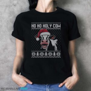 Ho Ho Holy Cow Ugly Christmas Christmas T-Shirt Sweatshirt Hoodie - Ladies T-Shirt
