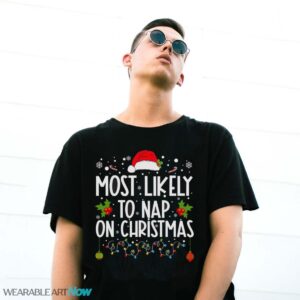 Most Likely To Nap On Christmas Family Christmas Pajamas T-Shirt Sweatshirt Hoodie - G500 Gildan T-Shirt