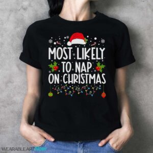 Most Likely To Nap On Christmas Family Christmas Pajamas T-Shirt Sweatshirt Hoodie - Ladies T-Shirt