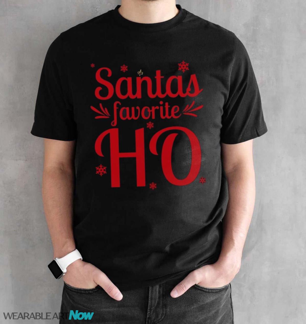 Santa's Favorite Ho Funny Christmas Sweater - Black Unisex T-Shirt