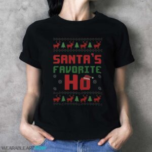 Santa's Favorite Ho Ugly Christmas Sweater Ugly Christmas Sweater - Ladies T-Shirt