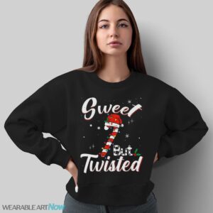 Sweet But Twisted Funny Christmas Candy Cane Xmas Holiday T-Shirt Sweatshirt Hoodie - Sweatshirt