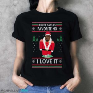 You're Santa's Favorite Ho I love it kanye west Ugly Christmas Sweater - Ladies T-Shirt