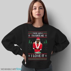 You're Santa's Favorite Ho I love it kanye west Ugly Christmas Sweater - Sweatshirt