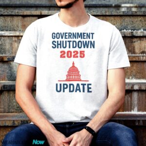 Government Shutdown 2025 Update Shirt - G500 T-Shirt - White