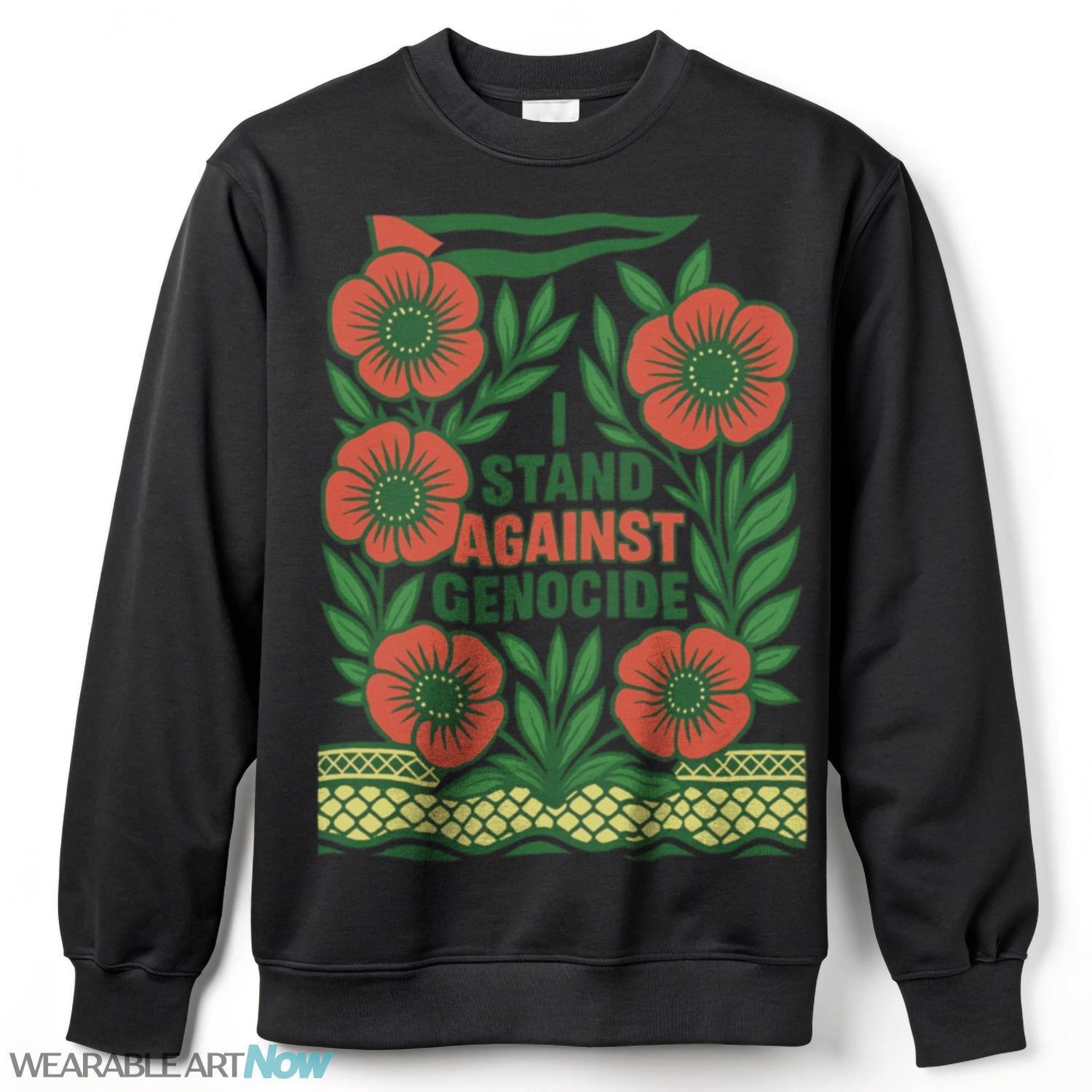 I Stand Against Genocide T-Shirt, Palestinian National Poppy Shirt, Keffiyeh Flag Red Gaza Flowers Protest - G180 Sweatshirt - Black